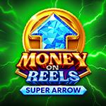 Money On Reels Super Arrow